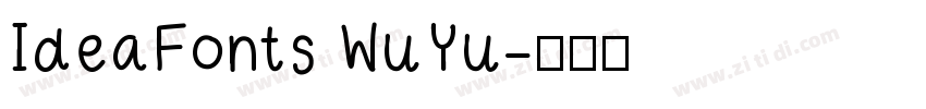 IdeaFonts WuYu字体转换